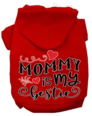 Mommy Is My Bestie Screen Print Dog Hoodie Red L